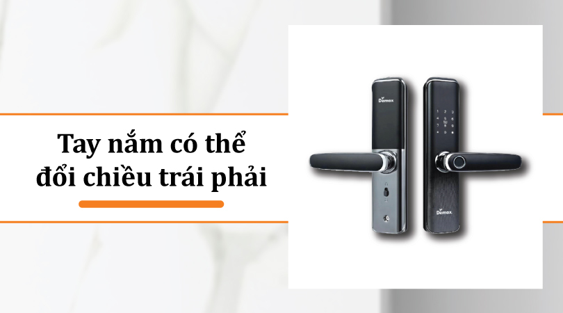 Demax EL268 GS APP Wifi - Tay nắm có thể đổi chiều trái phải